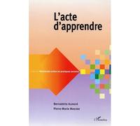 L'acte d'apprendre - Jacques Austruy - L'harmattan - broché - Essai