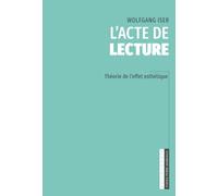 L'acte de lecture: Théorie de l'effet esthétique