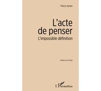 L'acte de penser: L'impossible définition