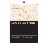 L'acte d'inclure à l'école: Respect