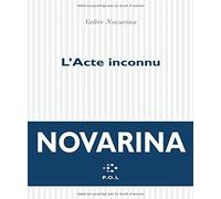 L'Acte inconnu
