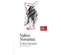 L'Acte inconnu
