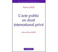 L'acte Public En Droit International Privé