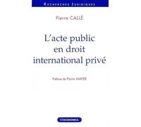 L'acte Public En Droit International Privé