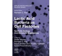 Lactic Acid Bacteria as Cell Factories: Synthetic Biology and Metabolic Engineering