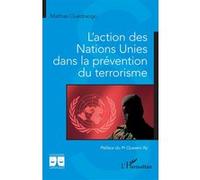 Ousseni Illy – L'action des Nations Unies dans la prévention du terrorisme – Étude – Broché