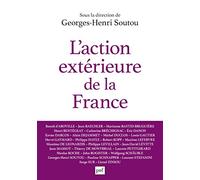 L'action extérieure de la France: Entre ambition et réalisme