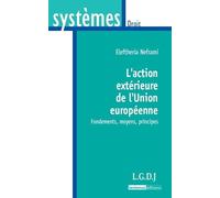 l'action extérieure de l'union européenne: FONDEMENTS, MOYENS, PRINCIPES