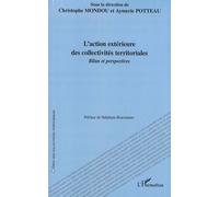 L'action Extérieure Des Collectivités Territoriales - Bilan Et Perspectives | Occasion