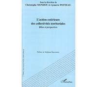 L'action extérieure des collectivités territoriales Bilan et perspectives - Christophe Mondou - L'harmattan - broché - Etude