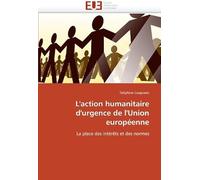 L''action Humanitaire D''urgence De L''union Européenne