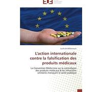L'action Internationale Contre La Falsification Des Produits Médicaux