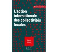 L'action internationale des collectivités locales - Michel Rousset - Lgdj - broché - Livre