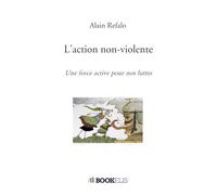 L'action non-violente: Une force active pour nos luttes