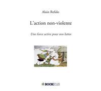 L'action non-violente: Une force active pour nos luttes