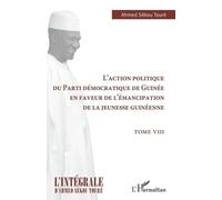 L'action politique du Parti démocratique de Guinée en faveur de l'émancipation de la jeunesse guinéenne