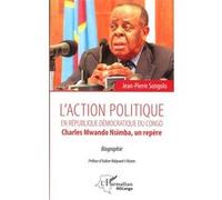L'action Politique En République Démocratique Du Congo - Charles Mwando Nsimba, Un Repère | Occasion