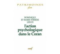 L'action psychologique dans le Coran - Dominique Urvoy - Cerf - broché - Essai