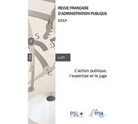 L'action publique, l'expertise et le juge: n°173