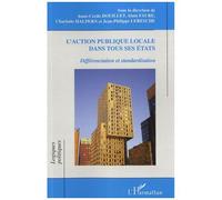 Laurie Boussaguet – L'action publique locale dans tous ses états – Différenciation et standardisation
