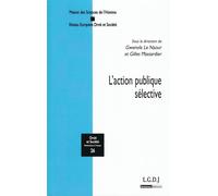 L'action publique sélective - Gwenola Le Naour - Lgdj - broché - Etude