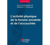 L'activité physique de la femme enceinte et de l'accouchée