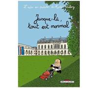 L'actu En Patates - Tome 2 - Jusque-Là, Tout Est Normal | Occasion