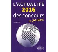 L'actualité 2016 Des Concours En Fiches