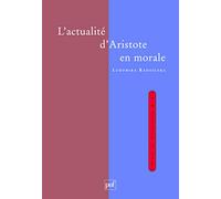L'actualité d'Aristote en morale
