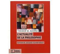 L'actualité De La Philosophie Et Autres Essais