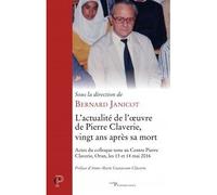 L'actualité de l'oeuvre de pierre claverie vingt ans après sa mort - Bernard Janicot - Cerf - broché - Essai