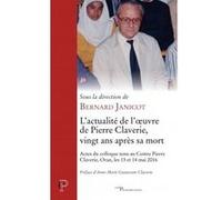 L'actualité de l'oeuvre de pierre claverie vingt ans après sa mort Bernard Janicot (Editeur général)