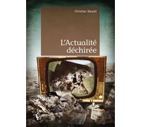 L'Actualité déchirée - Christian Doucet - Publibook - broché - Poésie