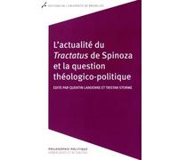L'actualité du Tractatus de Spinoza et la question théologico-politique - Quentin Landenne - Universite De Bruxelles Eds - broché - Essai