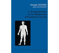 L'acupuncture et la médecine d'Extrême-Orien