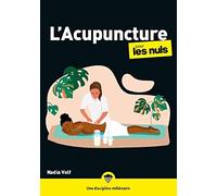 L'acupuncture pour les Nuls, mégapoche - Nadia Volf - First - broché - Guide