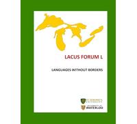 LACUS Forum L: Languages Without Borders
