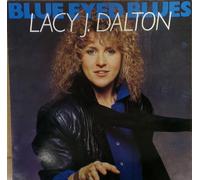 Lacy J Dalton - Lacy J Dalton - Blue Eyed Blues. VINYL LP (1987). VG+/VG+