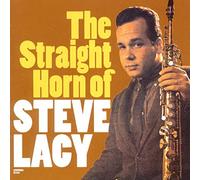 Lacy, Steve - Straight Horn of [Import]