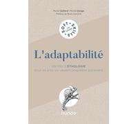 L'adaptabilité: Un peu d'éthologie pour les pros qui veulent progresser autrement