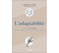 L'adaptabilité - Un Peu D'éthologie Pour Les Pros Qui Veulent Progresser Autrement