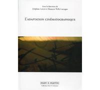 L'adaptation cinématographique - Delphine Letort - Mare & Martin - broché - Guide
