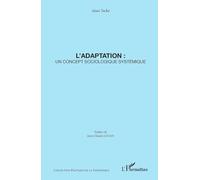 L'adaptation: un concept sociologique systémique