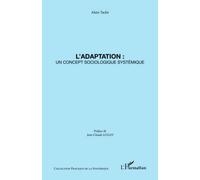L'adaptation: un concept sociologique systémique