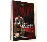 Ladavann, une orchidée sauvage : journal d'une jeune fille handicapée sous les Khmers rouges