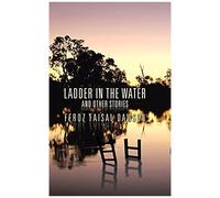 Ladder In The Water And Other Stories