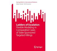 Ladders of Escalation: Flexible Modeling in Comparative Cases of State-Sponsored Targeted Killings
