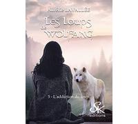 L'addiction du loup