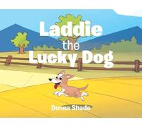 Laddie the Lucky Dog