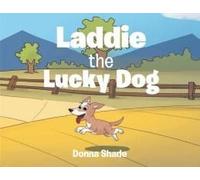 Laddie The Lucky Dog